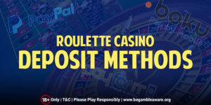 Roulette Casino Deposit Methods