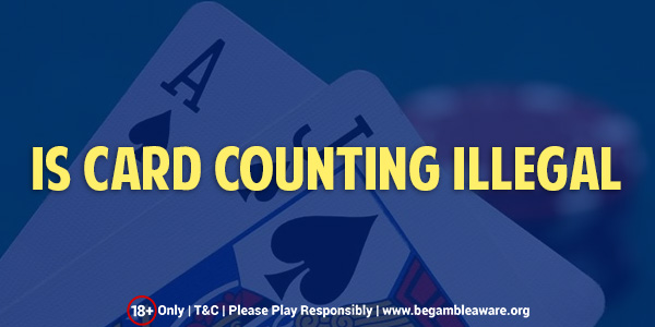 The Legality of Card Counting Methods